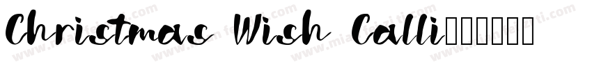 Christmas Wish Calli字体转换